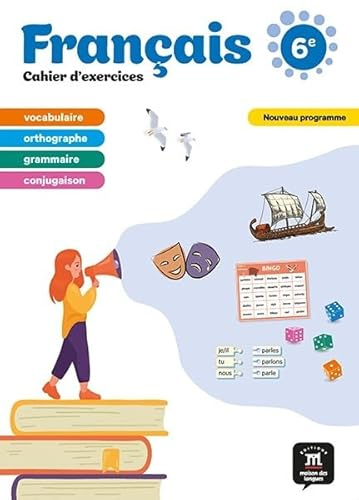 Français 6e - cahier d'exercices