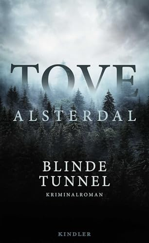 Blinde Tunnel: Kriminalroman | Von der Bestsellerautorin von Sturmrot, Erdschwarz und Nebelblau