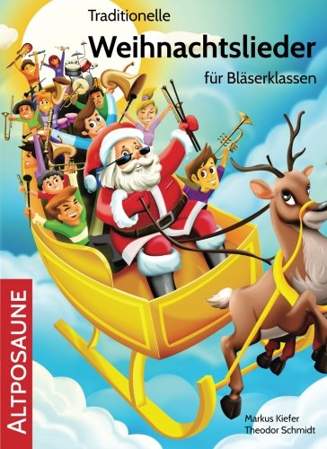 Traditionelle Weihnachtslieder für Bläserklassen: Altposaune
