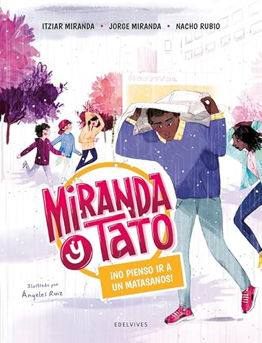 ¡No pienso ir a un matasanos!: 4 (Miranda y Tato)
