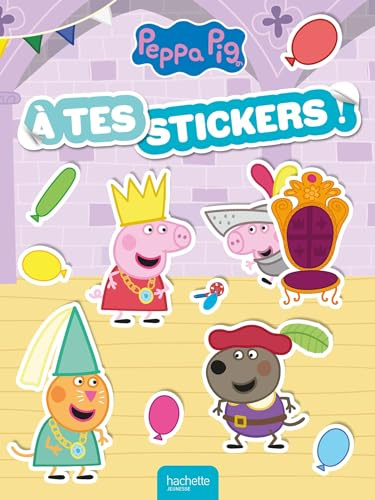 Peppa Pig - À tes stickers !: À tes stickers! NEW