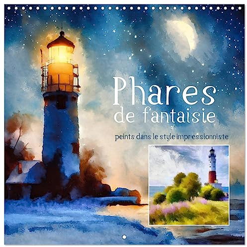 Phares de fantaisie (Calendrier mural carré 2026 30x30 cm) Calendrier double avec une page pour vos prises de notes: Peintures impressionnistes