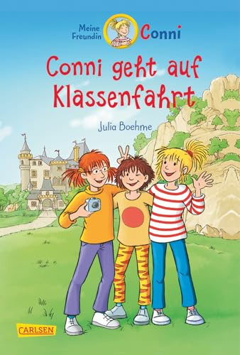 Conni Erzählbände 3: Conni geht auf Klassenfahrt (farbig illustriert): Eine lustige Klassenfahrt-Geschichte ab 7 Jahren zum Vorlesen und Selberlesen - mit vielen tollen Bildern! (3)