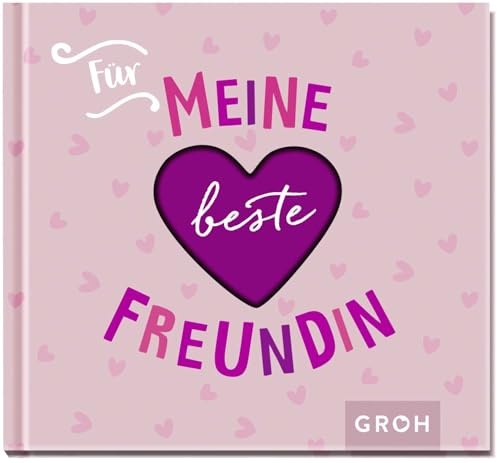 Für meine beste Freundin: Mini-Geschenkbuch mit Herzstanzung: Liebevolle Sprüche und Komplimente für die beste Freundin | Geschenk zum Geburtstag (Für meine Herzensmenschen)