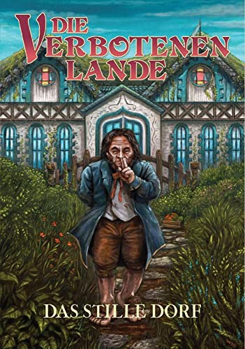 Das stille Dorf (Die Verbotenen Lande)