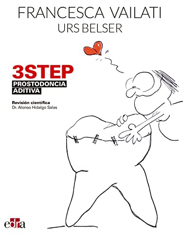 3STEP. Prostodoncia aditiva