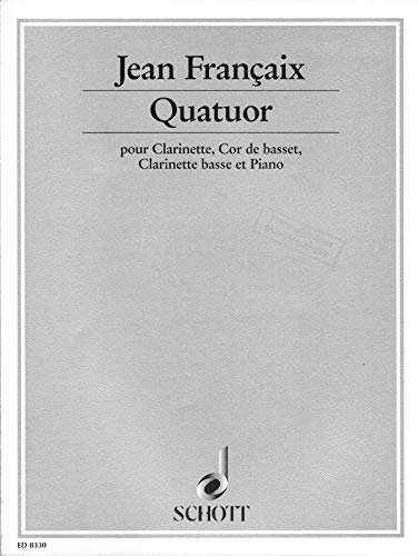Quartett: für Klarinette in B, Bassetthorn, Baßklarinette in B und Klavier. Klarinette, Bassetthorn, Bassklarinette und Klavier. Partitur und Stimmen.