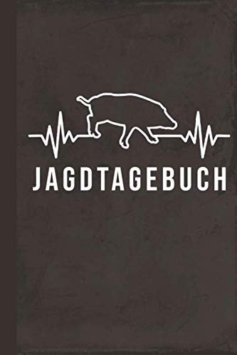 Jagdtagebuch: Notizbuch Jagdtagebuch Schussbuch Gepunktet Jagd Logbuch Jagdschüler Jagdschein Jagdprüfung bestanden (Jagdbedarf, Band 1)