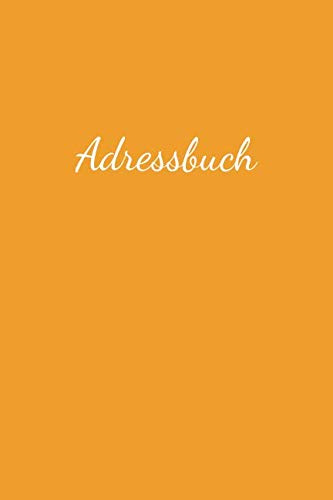 Adressbuch: In Orange Für Namen, Adresse, Geburtstagskalender, Email, Telefon, Notizen