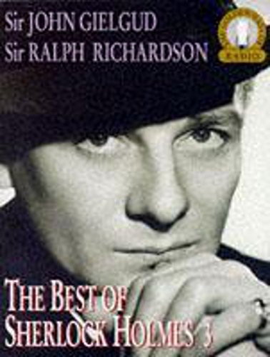 The Best of Sherlock Holmes: v. 3 (Golden Days of Radio S.)