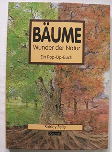 Bäume - Wunder der Natur: Ein Pop-Up-Buch
