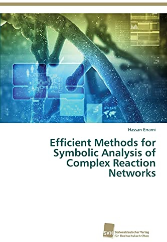 Efficient Methods for Symbolic Analysis of Complex Reaction Networks