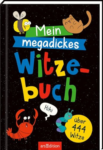 Mein megadickes Witzebuch: Über 444 Witze | Die ultimative Witzesammlung für Kinder ab 8 Jahren!