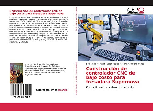 Construcción de controlador CNC de bajo costo para fresadora Supernova: Con software de estructura abierta