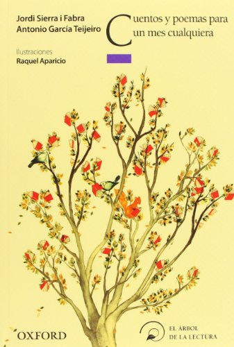 Cuentos y poemas para un mes cualquiera (El Árbol de la Lectura)