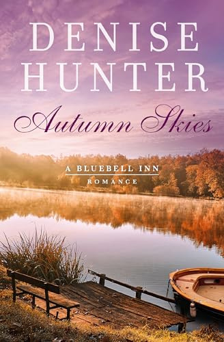 Autumn Skies: A sweet, cozy romance perfect for fall (A Bluebell Inn Romance, Band 3)