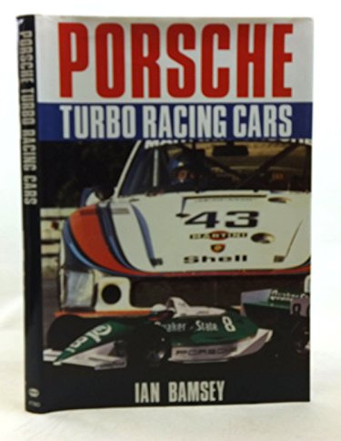 Porsche Turbo Racing Cars (Foulis Motoring Book)