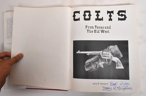 Colts from Texas and the Old West [Import] [Hardcover] by Hemphill, Jerry R