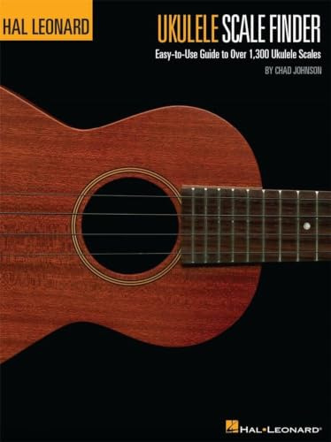 Ukulele Scale Finder - Easy-To-Use Guide To Over 1,300 Ukulele Scales: Lehrmaterial für Ukulele: 9x12 Edition