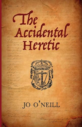 The Accidental Heretic