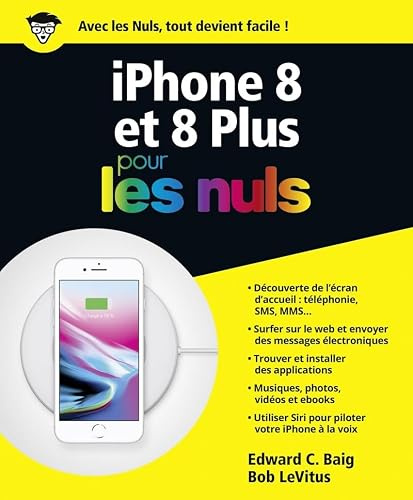 iPhone 8 et 8 plus Pour les Nuls