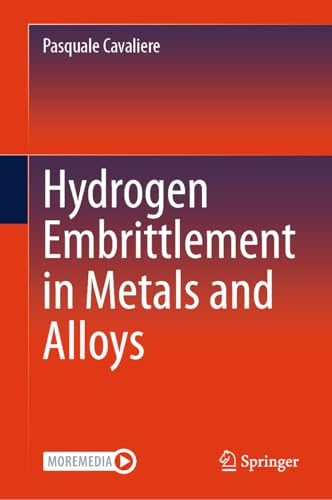 Hydrogen Embrittlement in Metals and Alloys