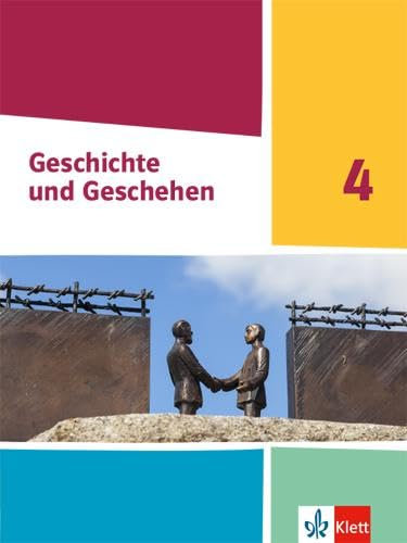 Geschichte und Geschehen 4. Ausgabe Hessen, Saarland Gymnasium: Schulbuch Klasse 9/10 (G8/G9) (Geschichte und Geschehen. Sekundarstufe I)