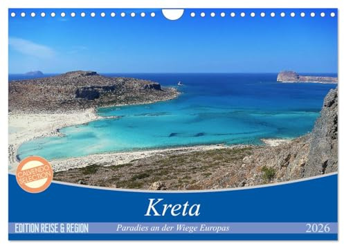 Kreta - Paradies an der Wiege Europas (Wandkalender 2026 DIN A4 quer), CALVENDO Monatskalender: Anspruchsvolle Fotografien von Cristina Wilson auf der ... Insel Kreta (CALVENDO Orte)