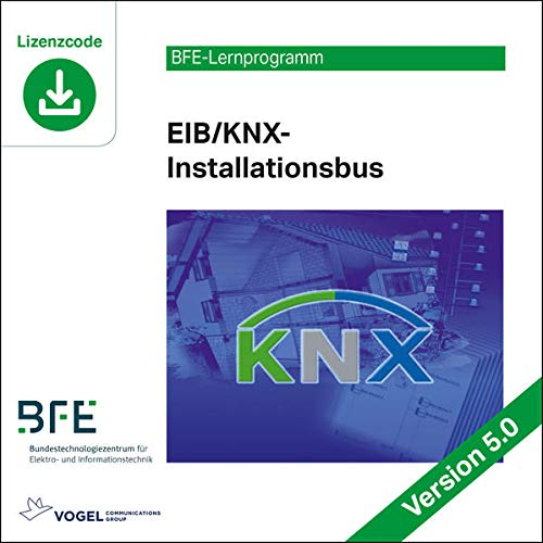 EIB/KNX Installationsbus: Version 5 (BFE-Lernprogramm) Lizenzschlüssel