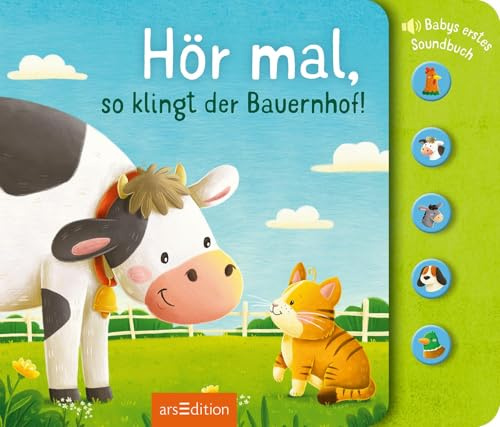 Hör mal, so klingt der Bauernhof!: Babys erstes Soundbuch | Hochwertiges Soundbuch für Kinder ab 6 Monaten