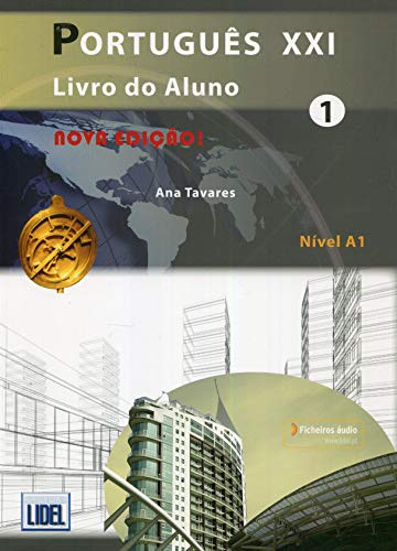 Portugues XXI - 1 - Nova Edicao: Livro do Aluno + audio download: Livro do Aluno + audio download (A1)