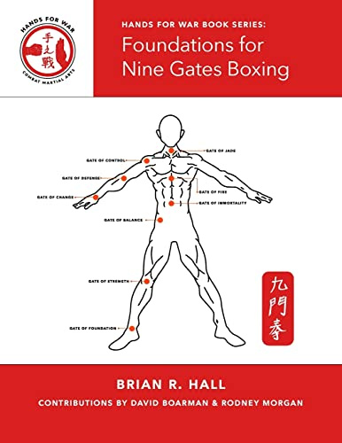 Foundations for Nine Gates Boxing (Hands for War Book Series)