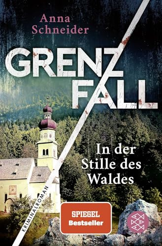 Grenzfall - In der Stille des Waldes: Kriminalroman | Die grenzüberschreitende Bestseller-Serie zwischen Deutschland & Österreich (Jahn und Krammer ermitteln, Band 3)
