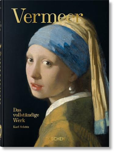 Vermeer: Das vollständige Werk. 45th Ed. (45th Edition)