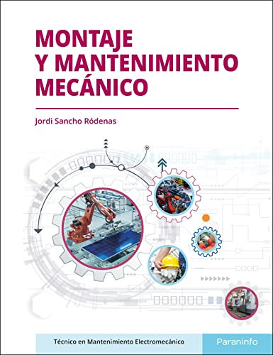 Montaje y mantenimiento mecánico (Instalación y Mantenimiento)