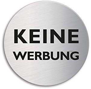 Schild Keine Werbung Ø 60 mm Hinweisschild aus Edelstahlgebürstet selbstklebend 7023