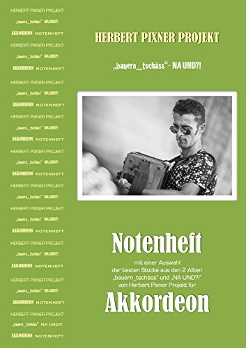 Herbert Pixner Projekt bauern_tschäss | NA UND?! (Akkordeon)