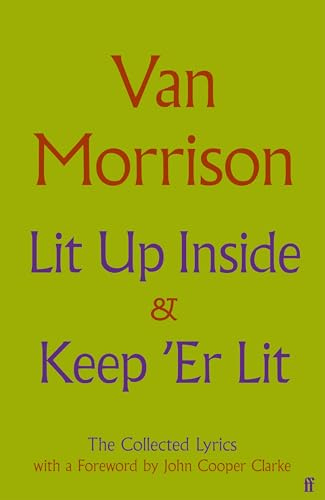 Lit Up Inside / Keep 'Er Lit: The Collected Lyrics