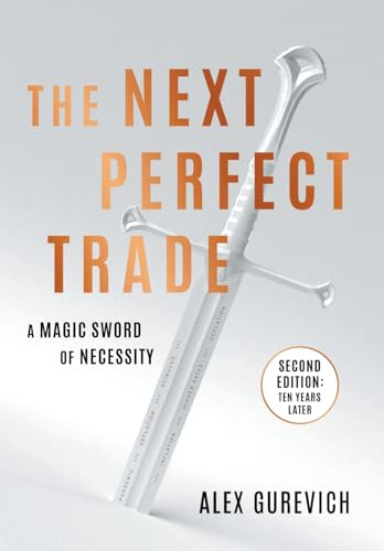 The Next Perfect Trade: A Magic Sword of Necessity