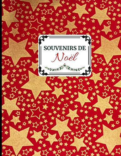 Souvenirs de Noël: Idée cadeau sympa pour toute la famille. Album de souvenirs des fêtes de fin d 'année