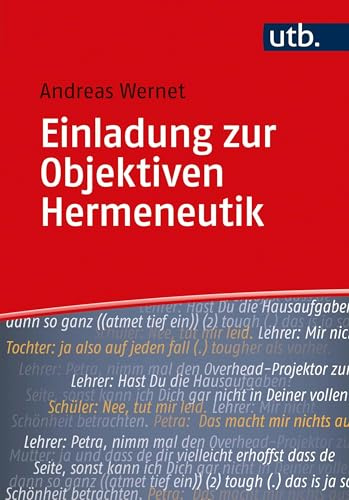 Einladung zur Objektiven Hermeneutik: Ein Studienbuch für den Einstieg