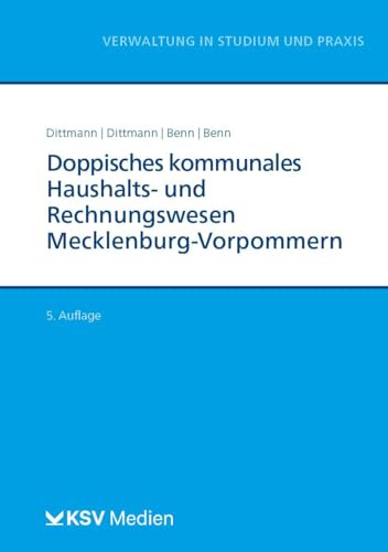 Doppisches kommunales Haushalts- und Rechnungswesen Mecklenburg Vorpommern (NKHR M-V) (Reihe Verwaltung in Studium und Praxis)