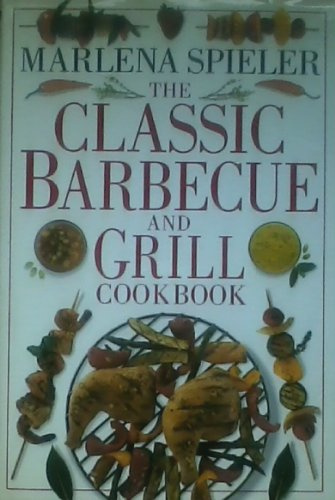 Classic Barbecue & Grill Cookbook