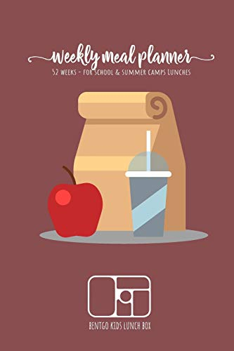 Weekly meal planner for school and summer camps lunches | BENTGO KIDS LUNCH BOX: This lunch journal is the perfect tool to create yummy snacks and ... meal planner for BENTO BOX COLLECTION)