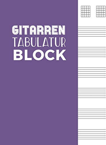 Gitarren Tabulatur Block: Gitarren Notizbuch mit 7 TABs und 6 Akkorddiagrammen | 120 Seiten | ca. DIN A4