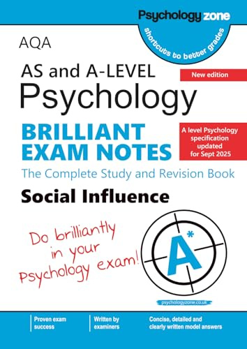 AQA A-Level Psychology Brilliant Exam Notes: Social Influence: Updated for 2025 specification