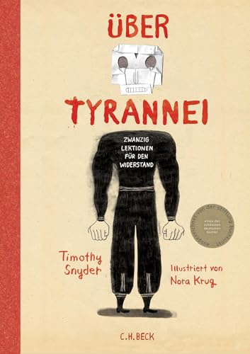 Über Tyrannei Illustrierte Ausgabe: Zwanzig Lektionen für den Widerstand