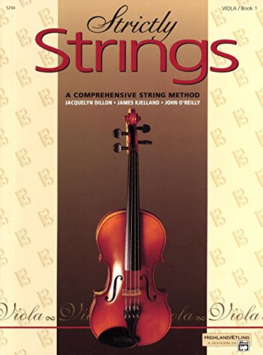 Strictly Strings, Book 1 (Viola): Eine umfassende Schule für Streichinstrumente (mit dt. Übersetzungsbeilage)