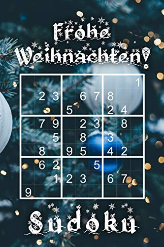 Frohe Weihnachten - Sudoku: 330 Rätsel Weihnachtsgrüße | mittel - schwer - experte | Mit Lösungen und Anleitung | Reisegröße ca. DIN A5