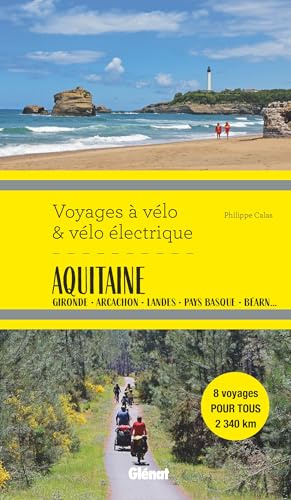Aquitaine Voyages à vélo et vélo électrique: Du Bordelais aux Pyrénées